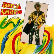 Leroy Smart: Talk Bout Friend