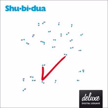 Shu-bi-dua: Shu-bi-dua 12 (Deluxe udgave)