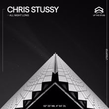 Chris Stussy: All Night Long