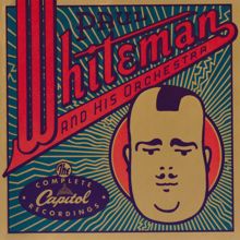 Paul Whiteman And His Orchestra: Wang Wang Blues