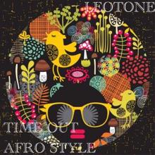 Leotone: Time Out (Afro Style)