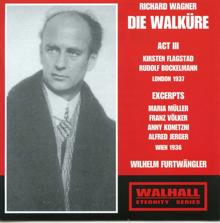 Kirsten Flagstad: Wagner: Die Walküre, Act III & Excerpts
