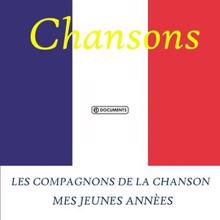 Les Compagnons De La Chanson: Les Compagnons De La Chanson - Mes Jeunes Annèes