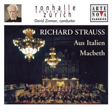 David Zinman: Richard Strauss: Aus Italien; Macbeth