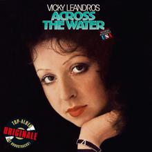 Vicky Leandros: Across The Water (Originale)