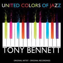 Tony Bennett: United Colors of Jazz