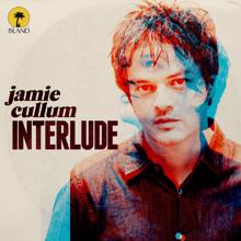 Jamie Cullum: Interlude