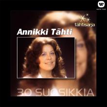 Annikki Tähti: Tähtisarja - 30 Suosikkia