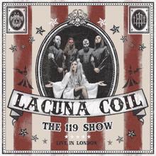 Lacuna Coil: Blood, Tears, Dust (The 119 Show - Live in London)