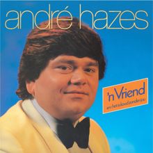 André Hazes: N Vriend