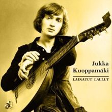 Jukka Kuoppamäki: Lainatut Laulut