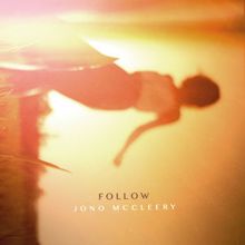 Jono McCleery: Follow