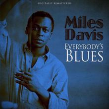 Miles Davis: Everybody's Blues