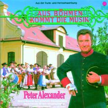 Peter Alexander: Aus Böhmen kommt die Musik