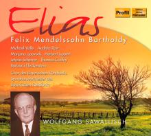 Wolfgang Sawallisch: Mendelssohn: Elias