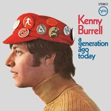 Kenny Burrell: A Generation Ago Today