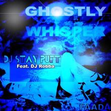 Dj Stay Puft: Ghostly Whisper