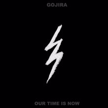 Gojira: Our Time Is Now