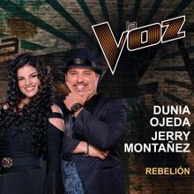 Dunia Ojeda, Jerry Montañez: Rebelión (La Voz US)