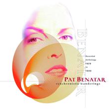 Pat Benatar: Synchronistic Wanderings