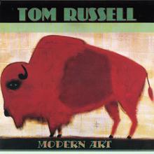 Tom Russell: Modern Art