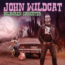 John Wildcat: Bilburen Gangster