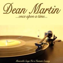 Dean Martin: Once Upon a Time