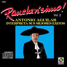 Antonio Aguilar: Rancherísimo, Vol. 2