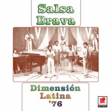 Dimension Latina: Dimensión Latina '76: Salsa Brava