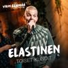 Elastinen: Toiset kundit (Toiset mimmit) [Vain elämää kausi 10]