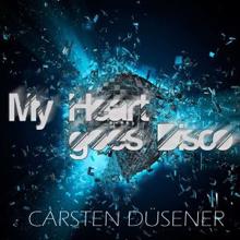 Carsten Düsener: My Heart Goes Disco