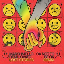 Marshmello: OK Not To Be OK (Lost Stories Remix) (OK Not To Be OKLost Stories Remix)