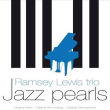 Ramsey Lewis Trio: Fantasia for Drums (Remastered)