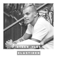 Elastinen: Eteen ja Ylös