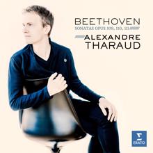 Alexandre Tharaud: Beethoven: Piano Sonatas Nos 30-32