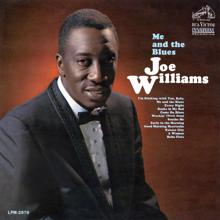 Joe Williams: Me and the Blues