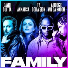 David Guetta: Family (feat. Annalisa, Ty Dolla $ign & A Boogie Wit da Hoodie)