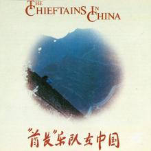 The Chieftains: The Chieftains In China