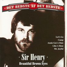 Sir Henry & His Butlers: Beautiful Brown Eyes [Det Bedste Af Det Bedste]