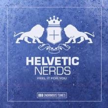 Helvetic Nerds: Feel It for You
