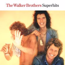 The Walker Brothers: The Walker Brothers Superhits