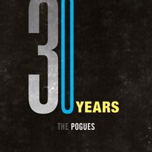 The Pogues: 30 Years