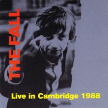 The Fall: Live in Cambridge 1988