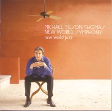 Michael Tilson Thomas: New World Jazz