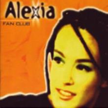 Alexia: Fan Club