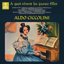 Aldo Ciccolini: Mendelssohn: Songs Without Words, Book V, Op. 62: No. 6, Allegretto grazioso, MWV U161 "Spring Song"