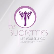 The Supremes: Let Yourself Go: The ’70s Albums, Vol. 2: 1974-1977 (The Final Sessions)