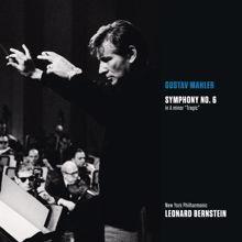 Leonard Bernstein: Mahler: Symphony No. 6 in A Minor "Tragic"
