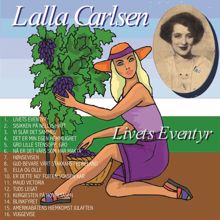 Lalla Carlsen: Livets Eventyr