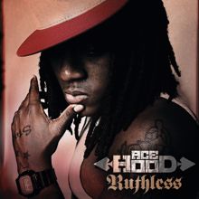 Ace Hood: Ruthless